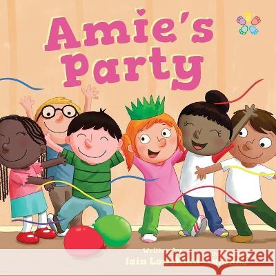 Amie's Party Iain Lauchlan Nik Afia  9781913615642 Cherish Editions - książka