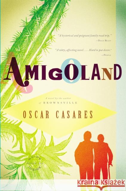 Amigoland Casares, Oscar 9780316018838 Back Bay Books - książka
