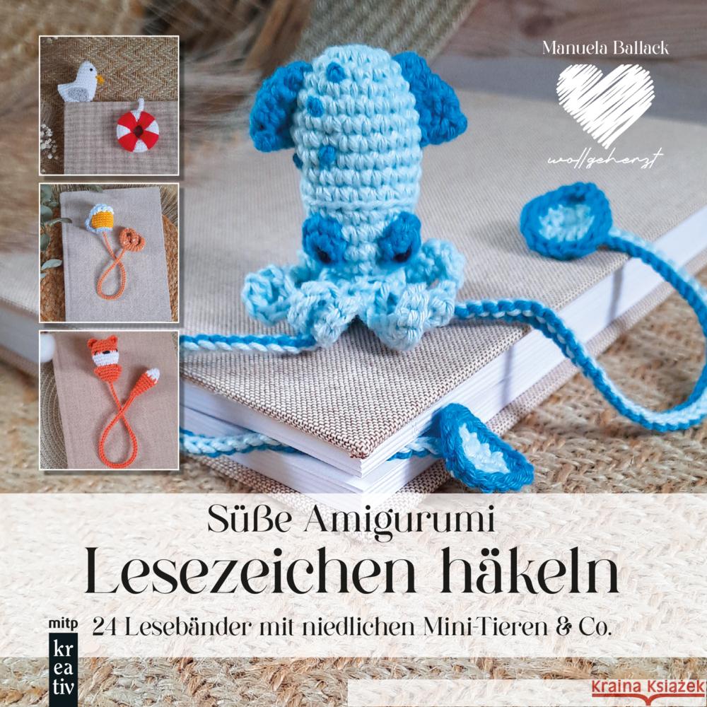 Amigurumi-Lesezeichen häkeln Ballack, Manuela 9783747505724 MITP - książka