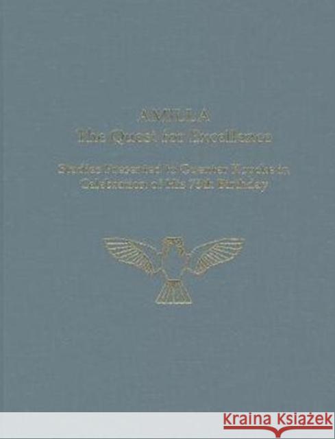 AMILLA : The Quest for Excellence. Studies Presented to Guenter Kopcke in Celebration of His 75th Birthday Robert B. Koehl 9781931534734 INSTAP Academic Press - książka