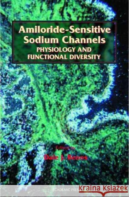 Amiloride-Sensitive Sodium Channels: Physiology and Functional Diversity: Volume 47 Fambrough, Douglas M. 9780120890309 Academic Press - książka