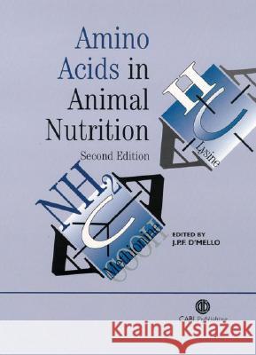 Amino Acids in Animal Nutrition J. P. F. D'Mello 9780851996547 CABI Publishing - książka