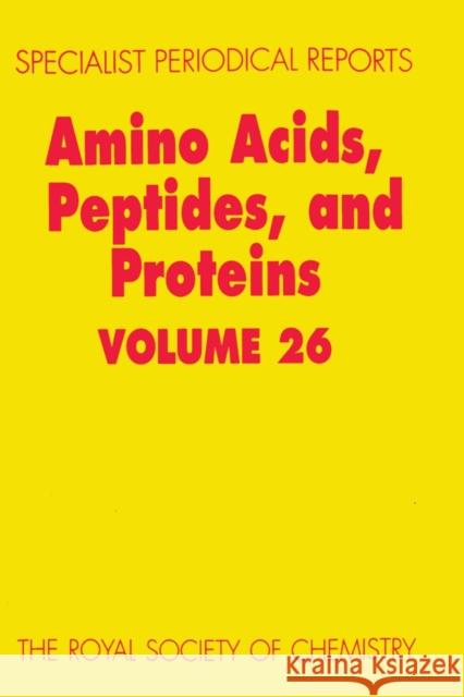 Amino Acids, Peptides and Proteins: Volume 26  9780854042029 Royal Society of Chemistry - książka