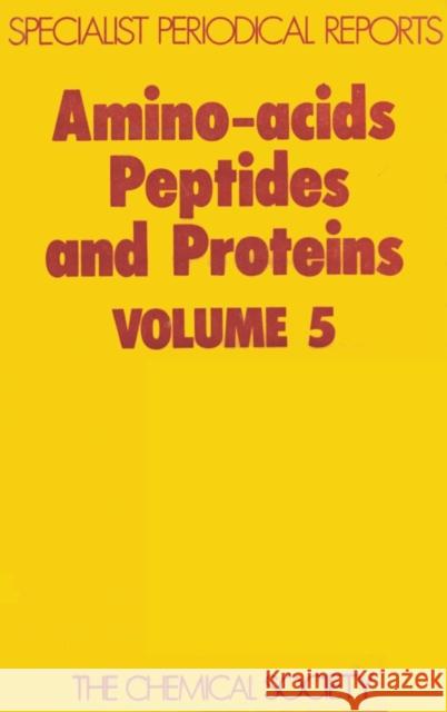 Amino Acids, Peptides and Proteins: Volume 5 Sheppard, R. C. 9780851860442 ROYAL SOCIETY OF CHEMISTRY - książka