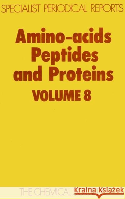 Amino Acids, Peptides and Proteins: Volume 8 Sheppard, R. C. 9780851860749 ROYAL SOCIETY OF CHEMISTRY - książka