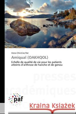 Amiqual (Oakhqol) Rat Anne-Christine 9783838146331 Presses Academiques Francophones - książka