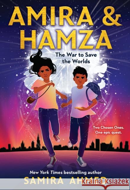 Amira & Hamza: The War to Save the Worlds Samira Ahmed 9780316540483 Little, Brown Books for Young Readers - książka