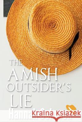 Amish Outsider's Lie Hannah Schrock 9781543242737 Createspace Independent Publishing Platform - książka