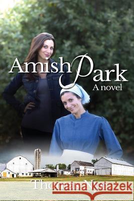 Amish Park Thomas Nye 9780998669014 Dove Christian Publishers - książka