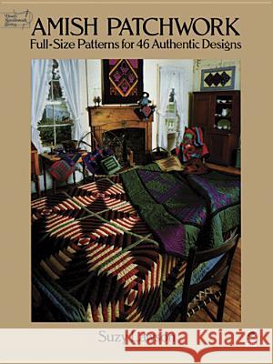 Amish Patchwork: Full-Size Patterns for 46 Authentic Designs Lawson, Suzy 9780486257013 Dover Publications - książka