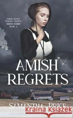 Amish Regrets Samantha Price 9781502847843 Createspace - książka