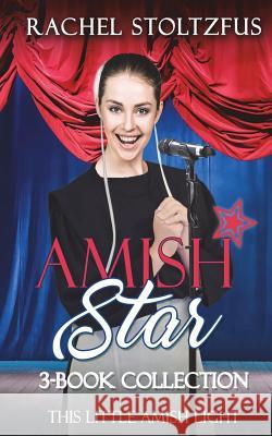 Amish Star 3-Book Collection Rachel Stoltzfus 9781721985982 Createspace Independent Publishing Platform - książka