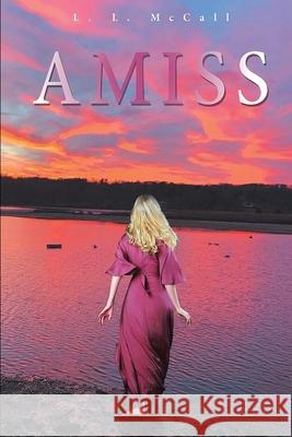 Amiss Linda Manning 9781964037486 Authors' Tranquility Press - książka