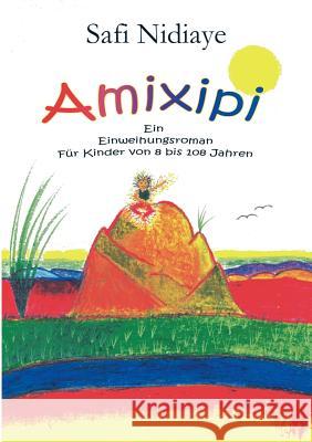 Amixipi Safi Nidiaye 9783831120284 Books on Demand - książka