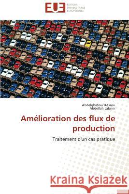 Amélioration Des Flux de Production Collectif 9783838185309 Editions Universitaires Europeennes - książka