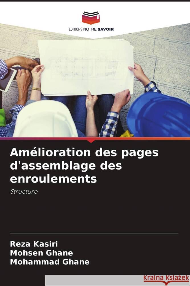 Amélioration des pages d'assemblage des enroulements Kasiri, Reza, Ghane, Mohsen, Ghane, Mohammad 9786204421438 Editions Notre Savoir - książka