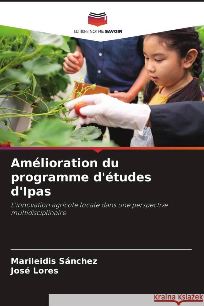 Amélioration du programme d'études d'Ipas Sánchez, Marileidis, Lores, José 9786206411697 Editions Notre Savoir - książka