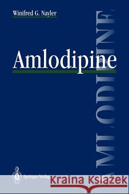 Amlodipine Winifred G. Nayler 9783540566984 Springer - książka