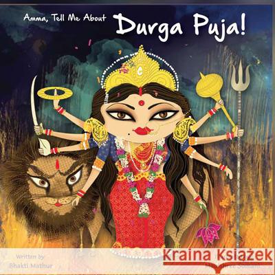 Amma Tell Me about Durga Puja! Bhakti Mathur 9789881239594 Anjana Publishing - książka