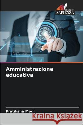 Amministrazione educativa Pratiksha Modi 9786205718018 Edizioni Sapienza - książka