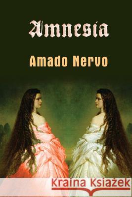 Amnesia Amado Nervo 9781518756207 Createspace - książka
