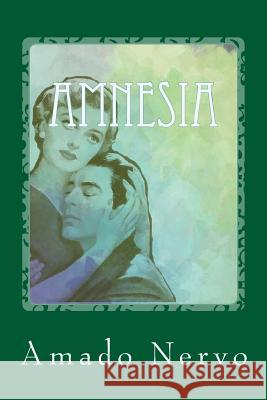 Amnesia Amado Nervo 9781546898139 Createspace Independent Publishing Platform - książka
