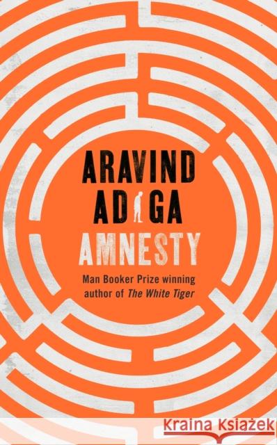 Amnesty Aravind Adiga   9781509879038 Picador - książka