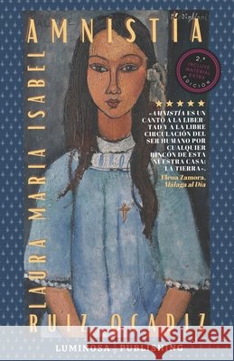 Amnistía: 2da Edición Laura Maria Isabel Ruiz Ocadiz, Elena Zamora Simón, Roberto Eduardo Arenas Farquet 9798730516366 Independently Published - książka