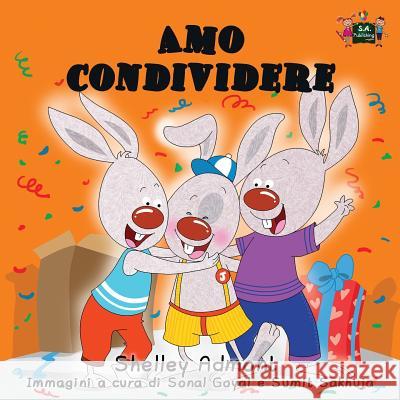 Amo condividere: I Love to Share (Italian Edition) Admont, Shelley 9781772680591 S.a Publishing - książka