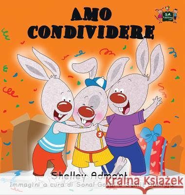 Amo condividere: I Love to Share (Italian Edition) Admont, Shelley 9781772684940 S.a Publishing - książka