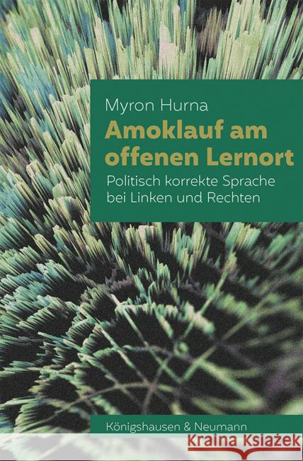 Amoklauf am offenen Lernort Hurna, Myron 9783826084591 Königshausen & Neumann - książka