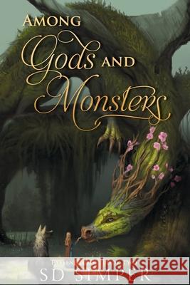Among Gods and Monsters S. D. Simper 9781732461130 Endless Night Publications - książka