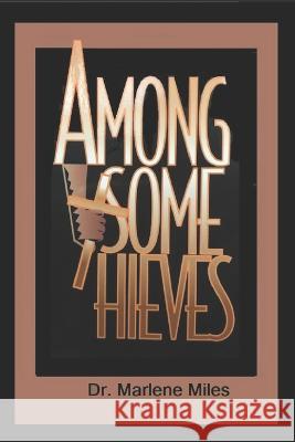 Among Some Thieves Disciple Design Marlene Miles  9781960150073 Freshwater Press - książka