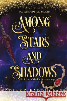Among Stars and Shadows: A Spellbinding Romantic Fantasy Diane Farrugia 9789697292264 Publishdrive - książka