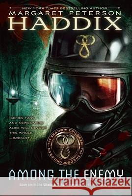 Among the Enemy, 6 Haddix, Margaret Peterson 9780689857973 Aladdin Paperbacks - książka