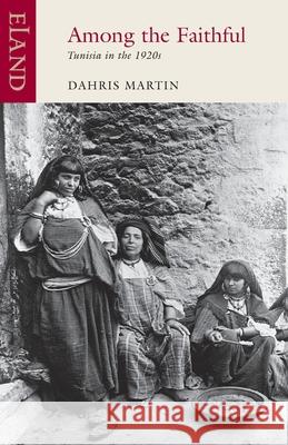 Among the Faithful  Martin, Dahris 9781780600543  - książka