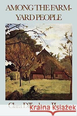 Among the Farmyard People Clara Dillingha 9781604595055 Wilder Publications - książka