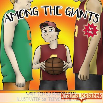 among the giants for kids Doreen Dahl 9781546588375 Createspace Independent Publishing Platform - książka