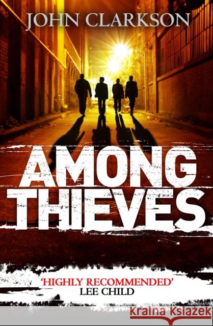 Among Thieves John Clarkson 9781405920964 PENGUIN GROUP - książka