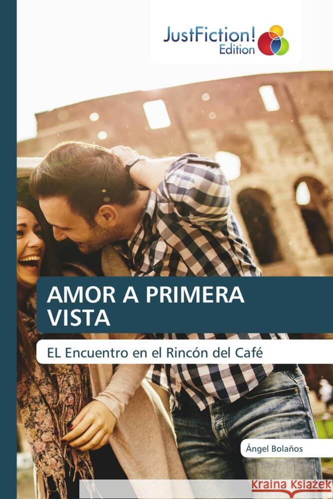 Amor a Primera Vista ?ngel Bola?os 9786206742005 Justfiction Edition - książka
