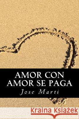 Amor con Amor se Paga Books, Kasavea 9781535295697 Createspace Independent Publishing Platform - książka