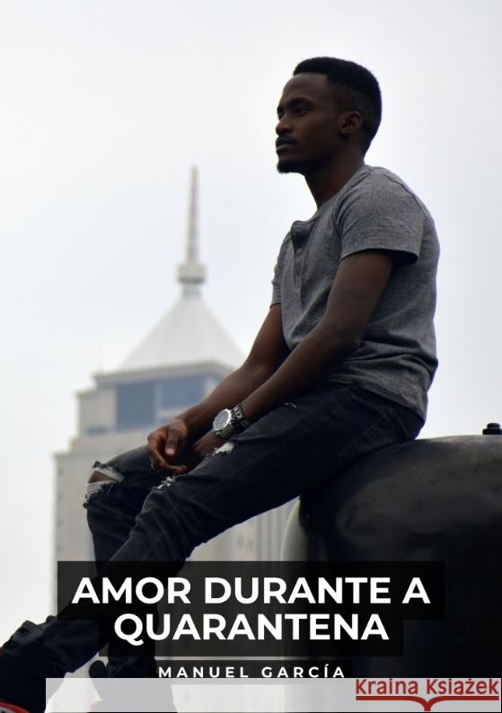 Amor durante a Quarantena García, Manuel 9783384493255 Manuel García - książka