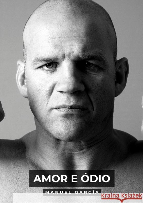 Amor e ódio García, Manuel 9783384513748 Manuel García - książka