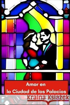 Amor en la Ciudad de los Palacios Mirlo Desolado   9798388084835 Independently Published - książka