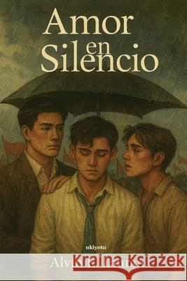 Amor En Silencio Love in Silence Alvin E Lauran 9789371829113 Ukiyoto Publishing - książka