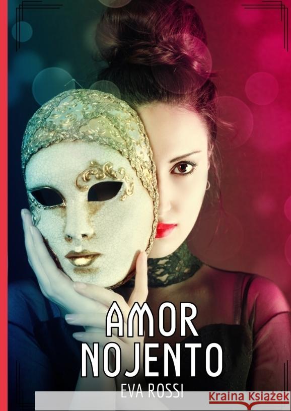 Amor Nojento Rossi, Eva 9783384375636 Eva Rossi - książka