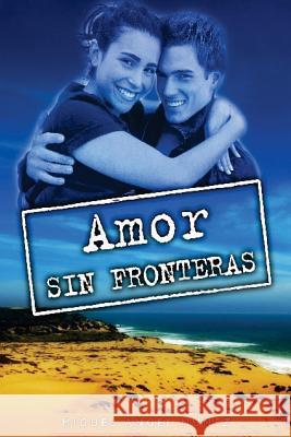 Amor sin fronteras: La relación del varón y la mujer en el diseño original Nuñez, Miguel Ángel 9781537537825 Createspace Independent Publishing Platform - książka