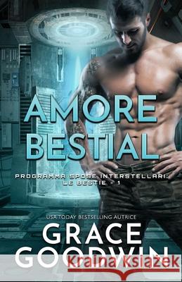 Amore bestiale: per ipovedenti Grace Goodwin 9781795916240 Ksa Publishing Consultants Inc - książka