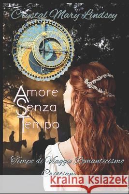 Amore Senza Tempo Maria Mari Crystal Mary Lindsey 9781790549337 Independently Published - książka