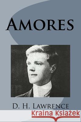 Amores D. H. Lawrence 9781499213096 Createspace - książka